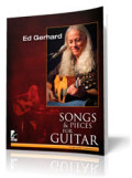 Ed Gerhard / SONGS & PIECES FOR GUITAR������